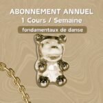 FONDAMENTAUX DE DANSE - UN COURS / SEMAINE